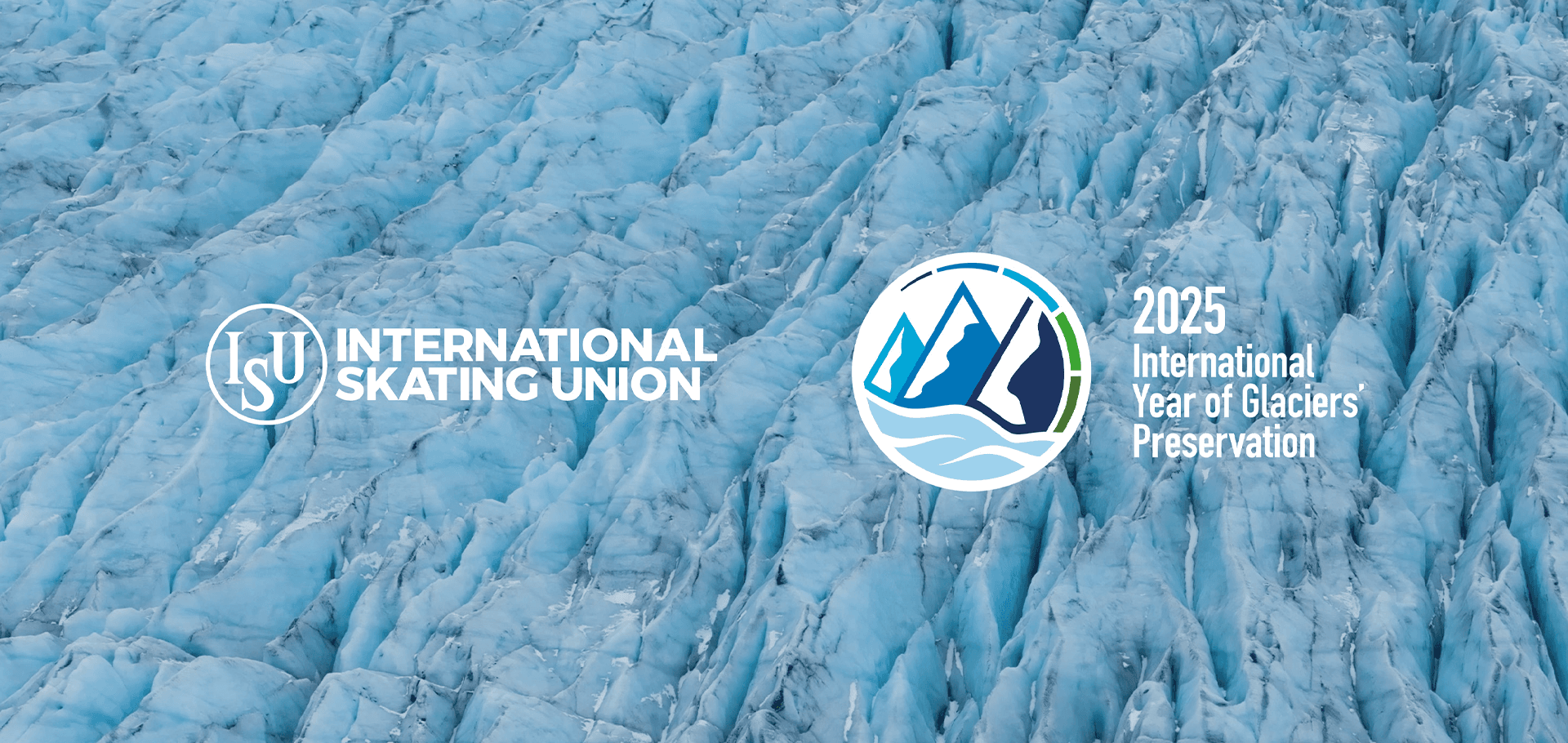 UN International Year of Glaciers’ Preservation: ISU stands united with global efforts to preserve glaciers