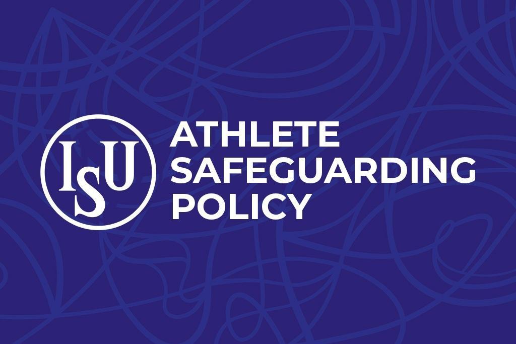 New ISU Athlete Safeguarding Policy